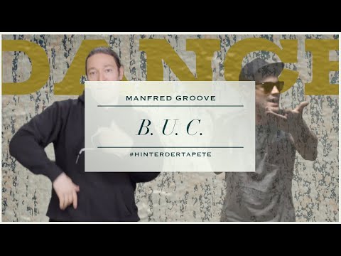 Manfred Groove - B.U.C. (official Minivideo - prod. Audiotism)