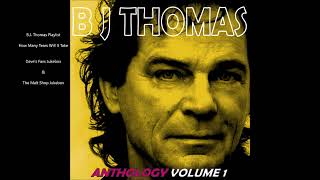 B.J. Thomas - How Many Tears Will It Take