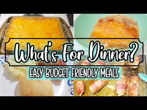 What's For Dinner? | Easy Budget Friendly Meals | Family Meals | Ep #75