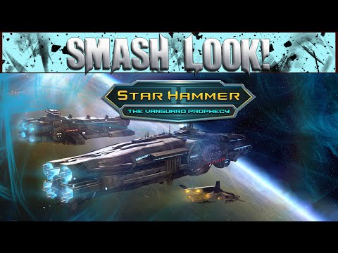 Smash Look! - Star Hammer: The Vanguard Prophecy Gameplay