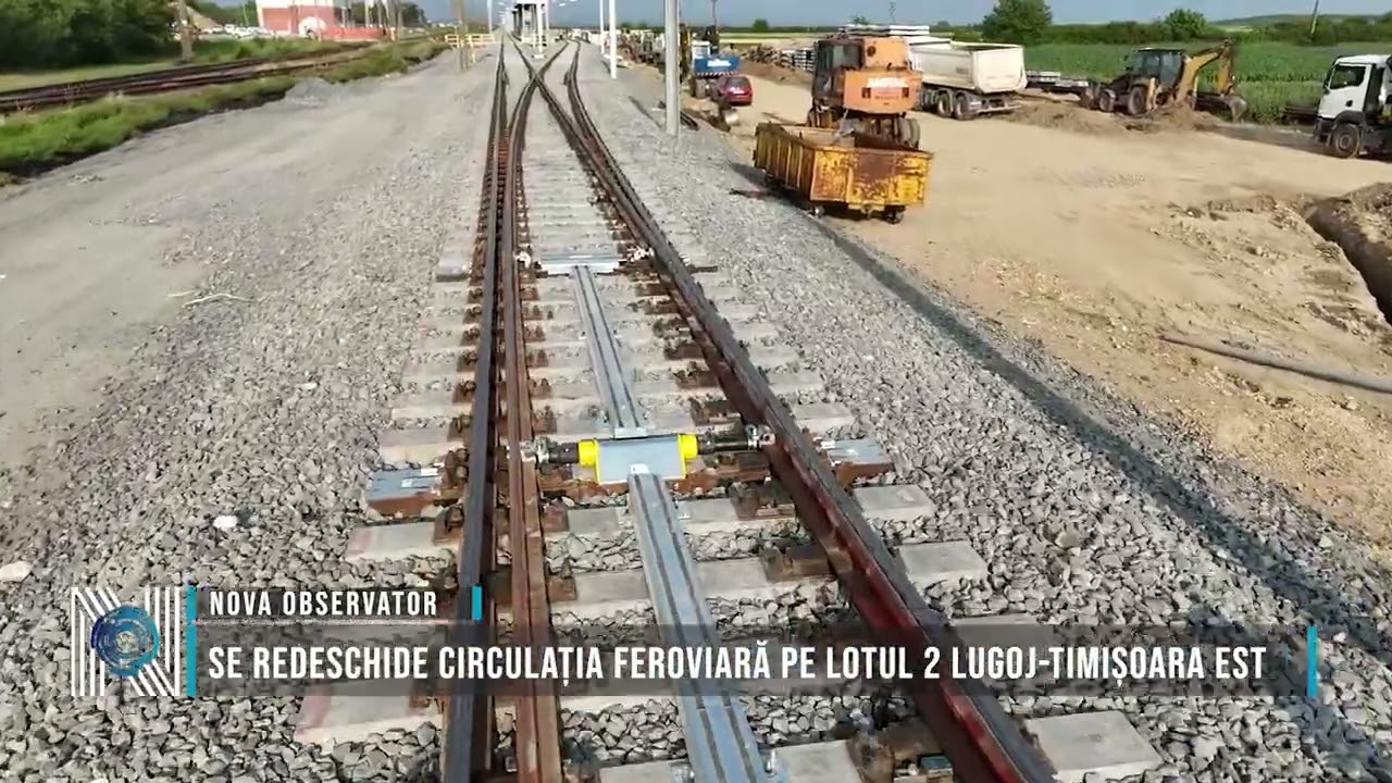 Se redeschide circulația feroviară pe Lotul 2 Lugoj-Timișoara Est