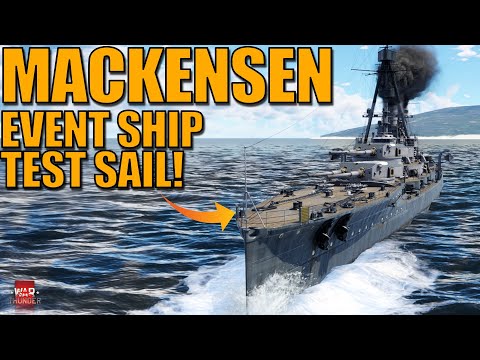 TESTING the NEW EVENT VEHICLE! The MACKENSEN SHIP! - War Thunder