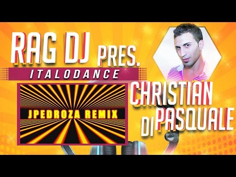 Christian Di Pasquale - Sin Tu Amor (Dj JPedroza Remix)
