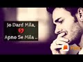Jo Dard Mila Apno Se Mila Status