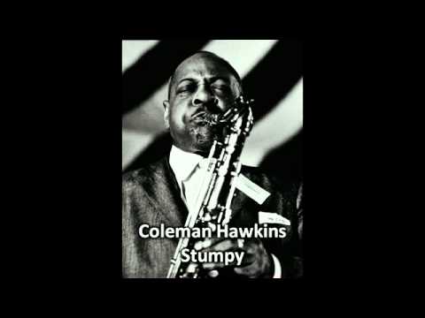 Coleman Hawkins - Stumpy