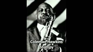 Coleman Hawkins - Stumpy
