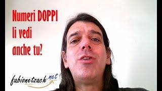Numeri DOPPI li vedi anche tu?