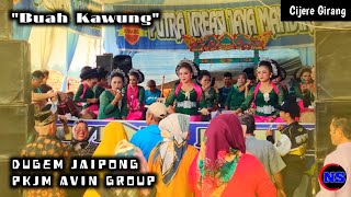 Download lagu BUAH KAWUNG ~ DUGEM JAIPONG PUTRA KREASI JAYA MANDIRI AVIN GROUP - Cijere mp3 Download lagu BUAH KAWUNG ~ DUGEM JAIPONG PUTRA KREASI JAYA MANDIRI AVIN GROUP - Cijere mp3