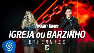 Igreja ou Barzinho Music Video