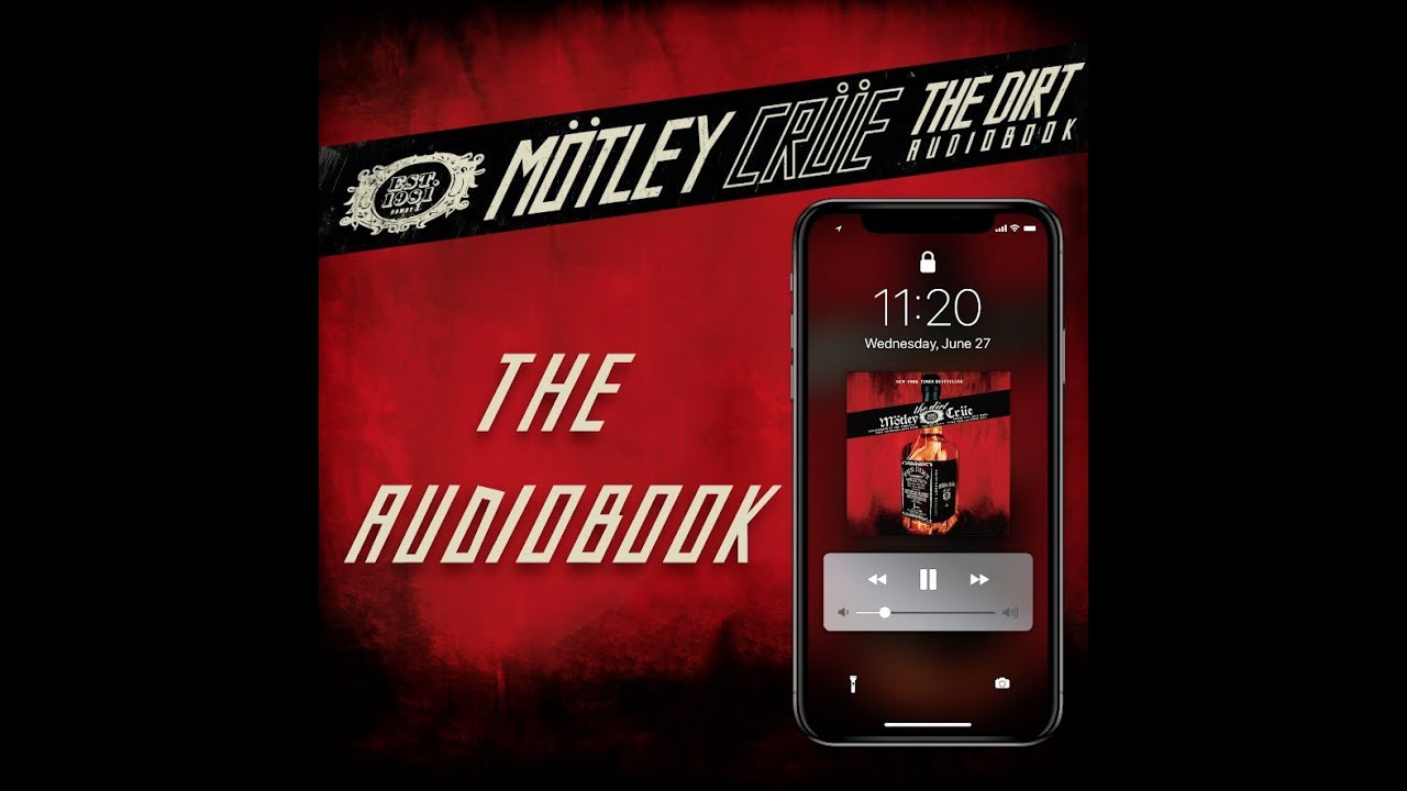 MÃ¶tley CrÃ¼e THE DIRT: Audiobook - Available for the first time! - YouTube