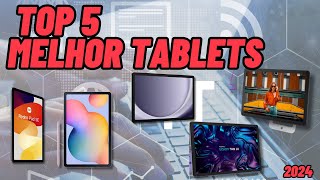 5 MELHORES TABLETS 2024// MELHORES TABLETS CUSTO BENEFÍCIO 2024!