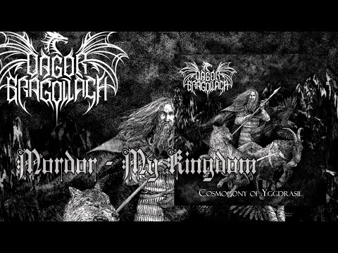 Dagor Bragollach - Mordor My Kingdom (2020)