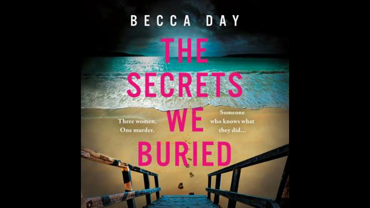 Secrets We Buried: A BRAND NEW absolutely gripping psychological thriller with a jaw-dropping twist