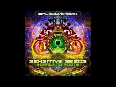 Sensitive Seeds - Hakadelic (Sprawling Roots EP)