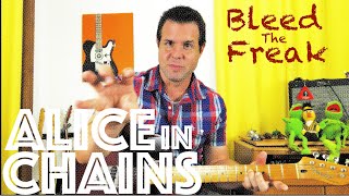 Guitar Lesson: How To Play Bleed The Freak by Alice In Chains