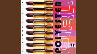 Polyester Girl (Bass 'N Garage Dub Mix)