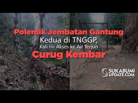 Video: Polemik Jembatan Gantung Kedua di TNGGP, Kali Ini Akses ke Air Terjun Curug Kembar