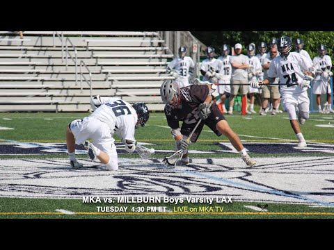 MKA vs Millburn - Boys LAX - 4-16-2024 LIVE on MKA.TV 4:30pm