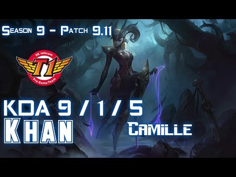 SKT T1 Khan CAMILLE vs AKALI Top - Patch 9.11 KR Ranked