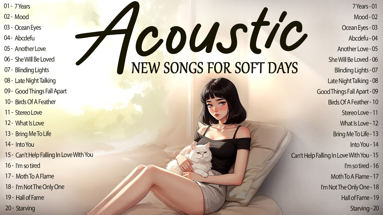 Acoustic Songs 2026 🎶 Gentle Music 2026 New Songs with Lyrics for Soft Days