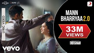 Mann Bharryaa 20 - Official Lyric Video  Shershaah