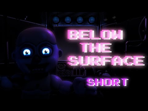 Below The Surface Short - FNAF SISTER LOCATION SONG | by Griffinilla [FNAF/SFM]