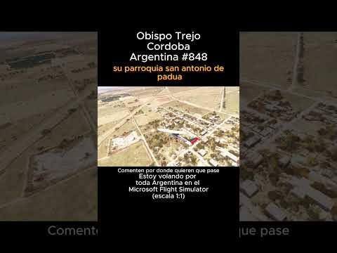 Obispo Trejo, Cordoba desde el Microsoft Flight Simulator #obispotrejo #cordoba #msfs #joaha45