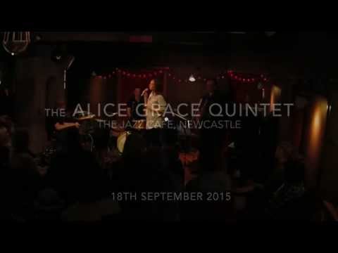 Alice Grace Quintet @ Newcastle Jazz Cafe, 18th September 2015