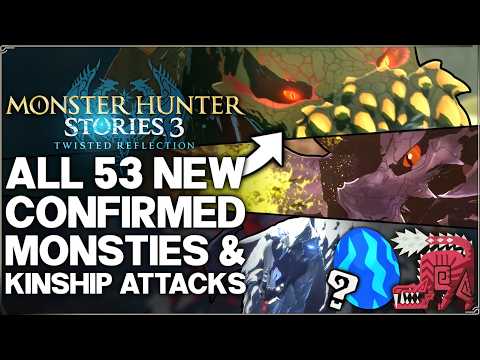 Monster Hunter Stories 3 - ALL 53 New Confirmed Monsties & ALL Kinship Attacks - Secrets You Missed!