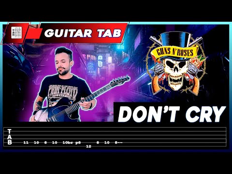 【GUNS N' ROSES】[ Don't Cry ] cover Dotti Brothers | LESSON | GUITAR TAB