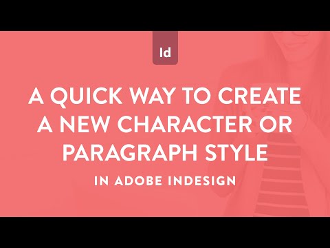 A quick, one-click way to create new character or paragraph styles in Adobe InDesign