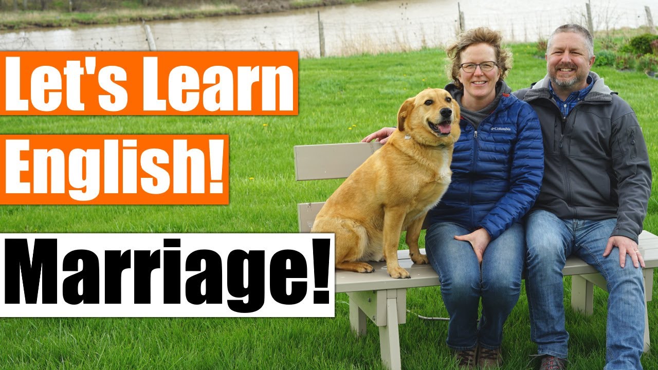 An English Lesson about Marriage and a Q&A about Marriage with Bob and Jen