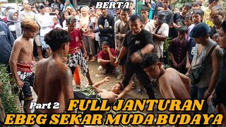 Download lagu Part 2 FULL JANTURAN ATRAKSI DURI SALAK⁉️ EBEG SEKAR MUDA BUDAYA BERTA SUSUKAN BANJARNEGARA #terbaru mp3