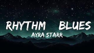 Download lagu 1 Hour |  Ayra Starr - Rhythm & Blues (Lyrics)  | Lyrics Spectrum mp3