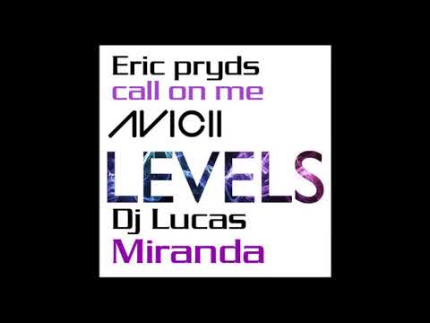Avicii vs Eric Pryds - Levels (Call on Me) - Dj Lucas Miranda
