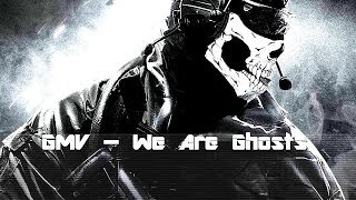 GMV ~ We Are Ghosts