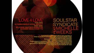 Soulstar Syndicate - Love 4 Love (Samir Maslo Vocal Mix)