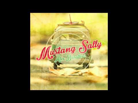 Mustang Sally  - Alex Barattini (Radio mix)