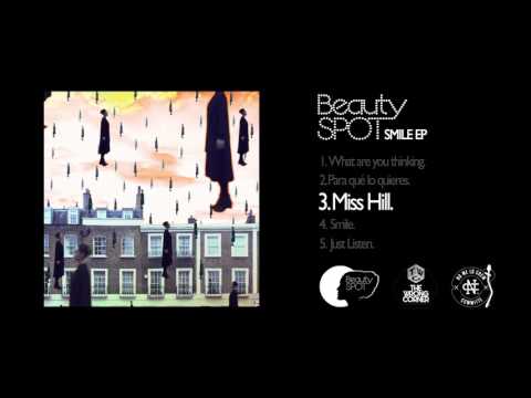 03 Miss Hill - BEAUTY SPOT - Smile EP