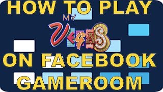 How To Play MyVegas Slots on Facebook Gameroom
