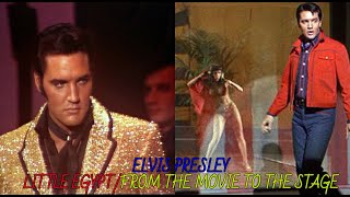 Elvis Presley Little Egypt From the Movie to the Stage