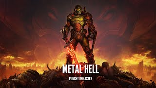 Mick Gordon - Metal Hell (DOOM Eternal OST) [PUNCHY REMASTER] (Still Not Mick Gordon&#39;s Mix)