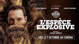 Bande-annonce - L’ESPÈCE EXPLOSIVE, de Sarah Arnold, dès le 7 octobre au cinéma