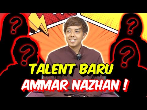 TALENT BARU AMMAR NAZHAN ! - WELCOME RIQ, EKA, ZIRA & LIYA !