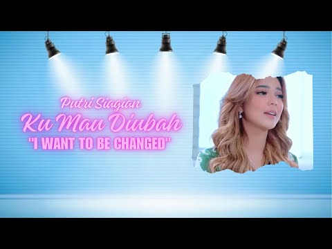 Ku Mau Diubah | Putri Siagian | Lirik Lagu Rohani