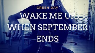 Green Day - Wake me up when September ends for cello and piano (COVER)