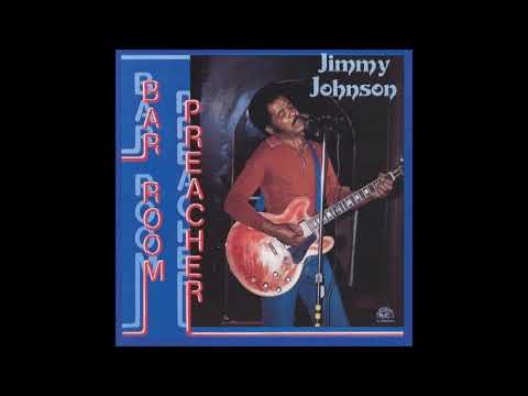 Jimmy Johnson - Bar Room Preacher (Full Album)