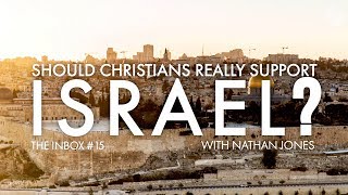 Should Christians Really Support Israel?