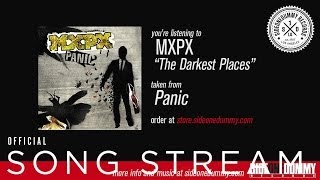 MxPx - The Darkest Places (Official Audio)
