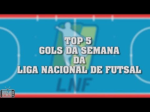 Top 5 Gols Semifinal Liga Nacional de Futsal 2017
